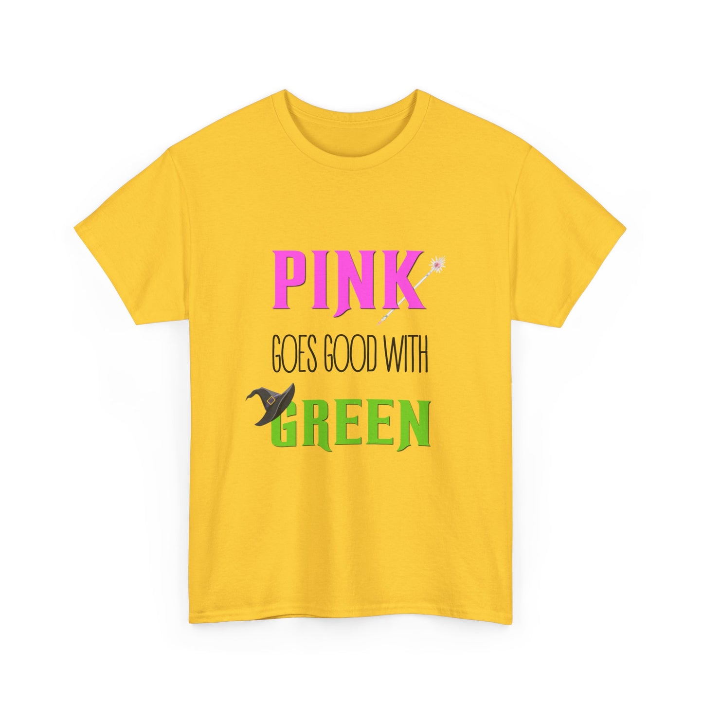 Pink goes good with Green (Wicked) - Unisex Heavy Cotton Tee