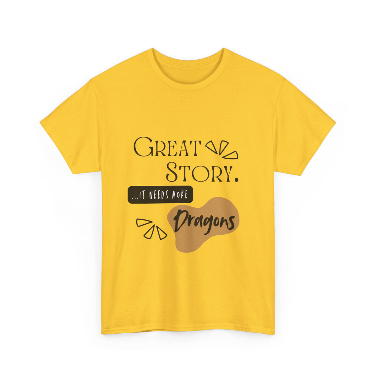 Great Story - Needs Dragons - Unisex Heavy Cotton Tee