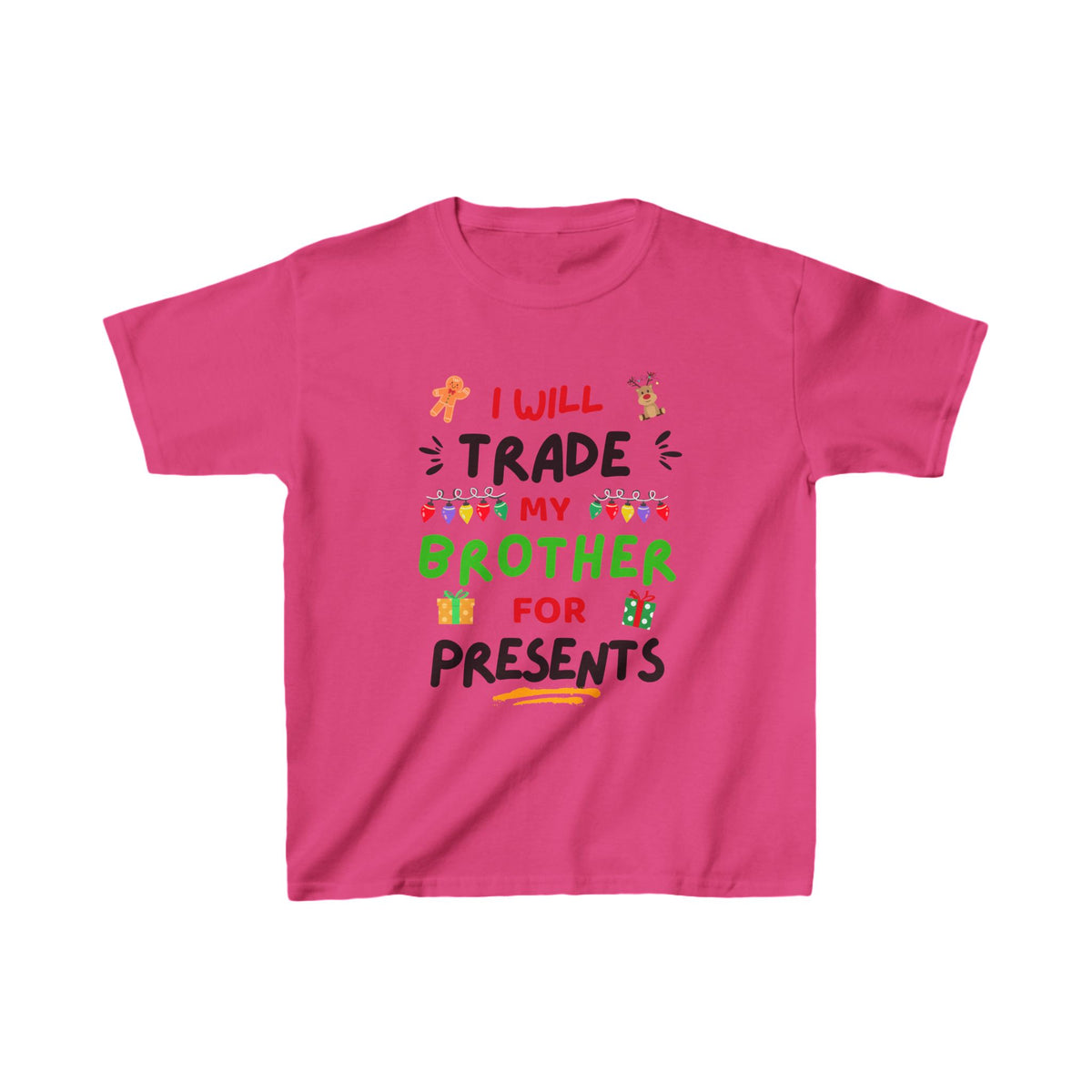 I will Trade My Brother for Presents - Christmas - Youth/Kids Heavy Cotton Tee