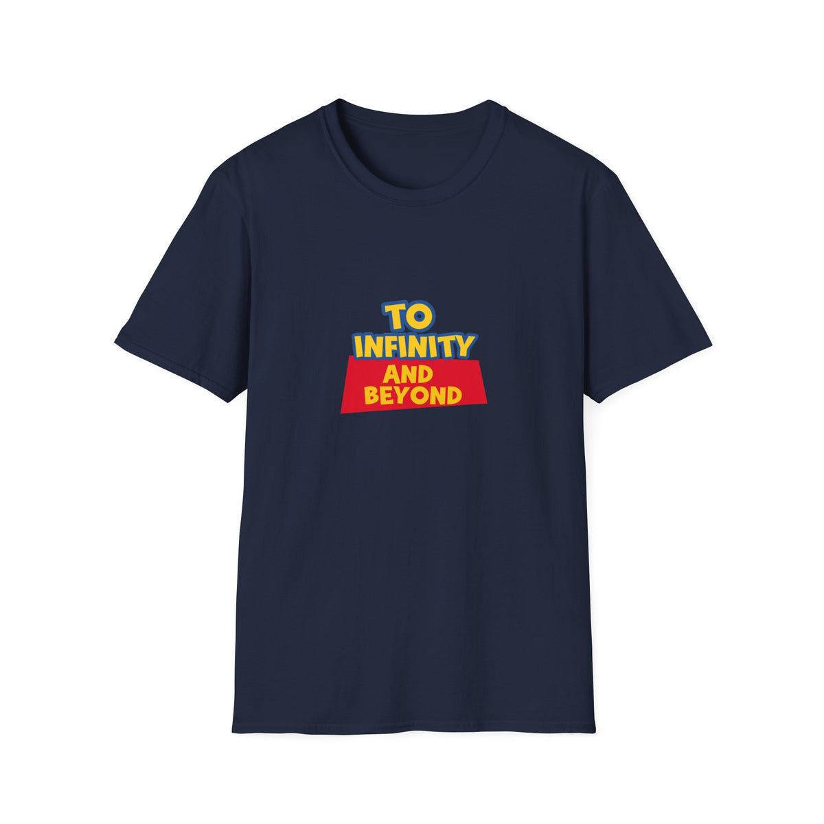 To Infinity and Beyond (Toy Story) - Unisex Softstyle T-Shirt
