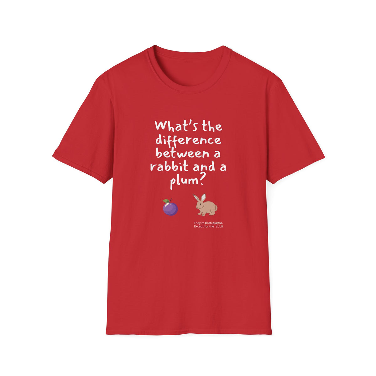 Rabbit and Plum joke - Unisex Softstyle T-Shirt