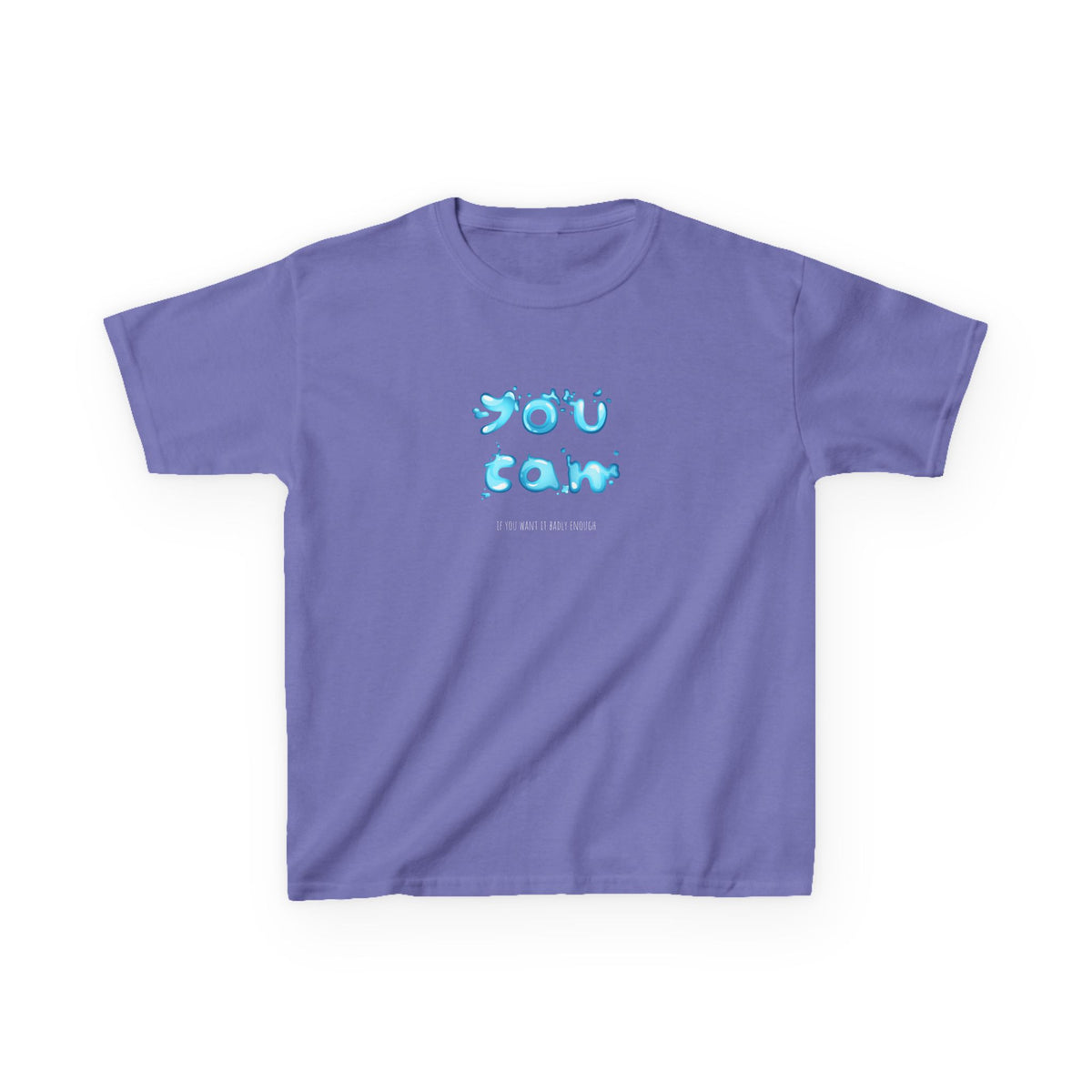 You can if you want it badly enough - Youth / Kids Heavy Cotton™ Tee
