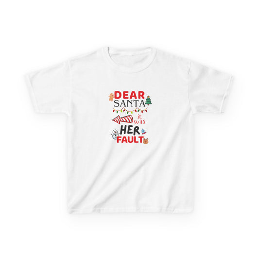 Dear Santa, it was Her Fault - Youth/Kids Heavy Cotton Tee