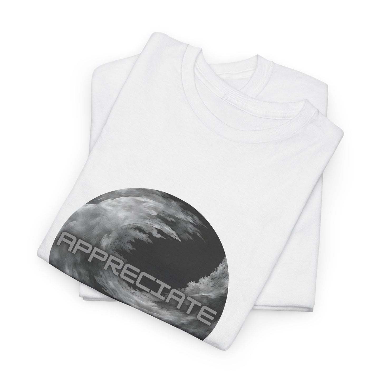 Appreciate - Statement Graphic - Unisex Heavy Cotton Tee