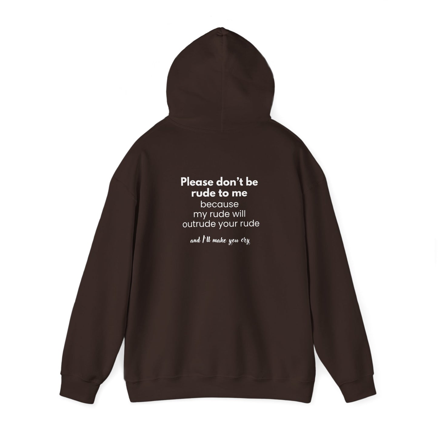 Don't be Rude to me (printed on back) - Modern Vibes - Unisex Heavy Blend™ Hooded Sweatshirt