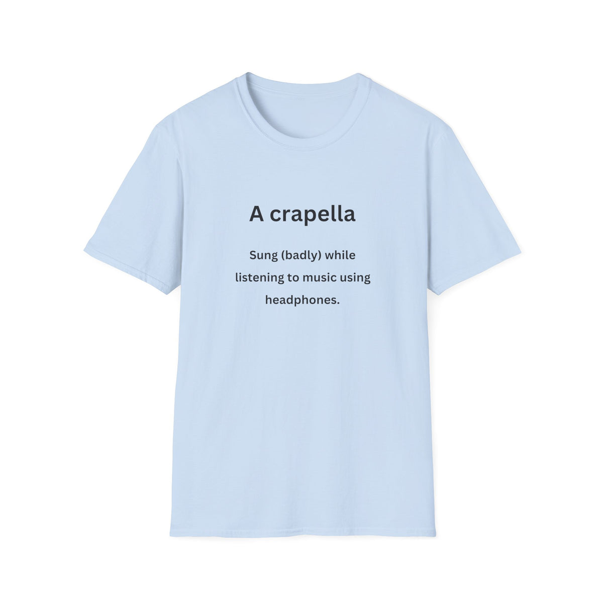 A Crapella - Urban Words - Unisex Softstyle T-Shirt