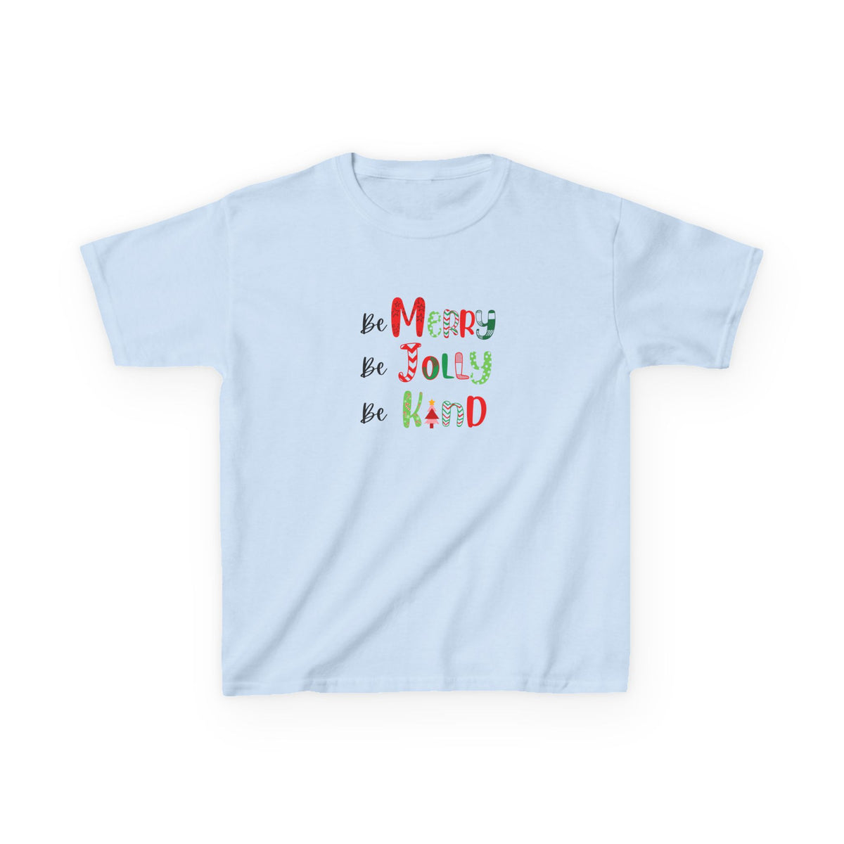 Be Merry, Be Jolly, Be Kind - Youth / Kids Heavy Cotton™ Tee