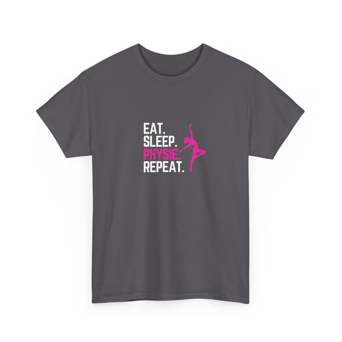 Eat Sleep Physie Repeat - Unisex Heavy Cotton Tee