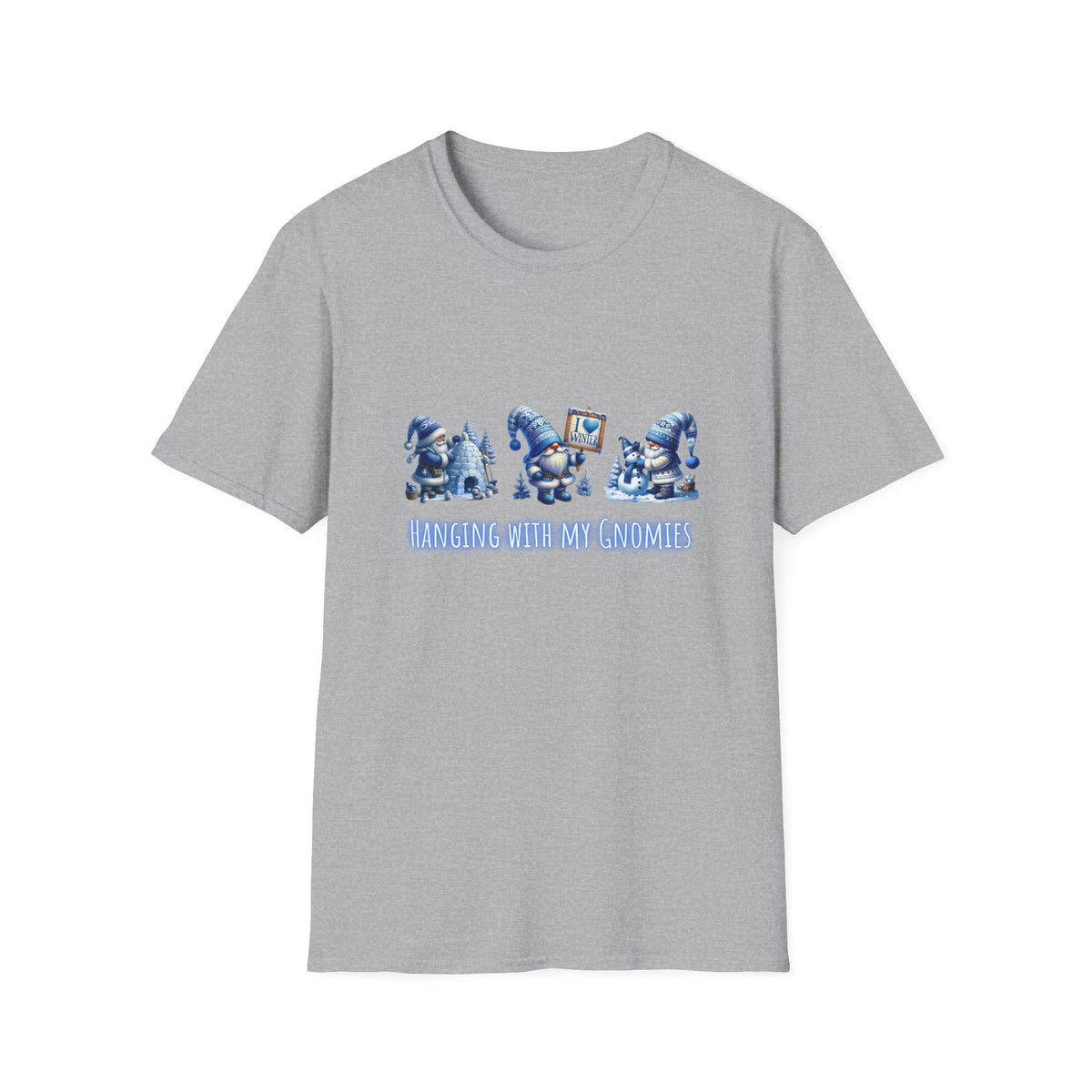 Hanging with my Gnomies - Christmas- Unisex Softstyle T-Shirt