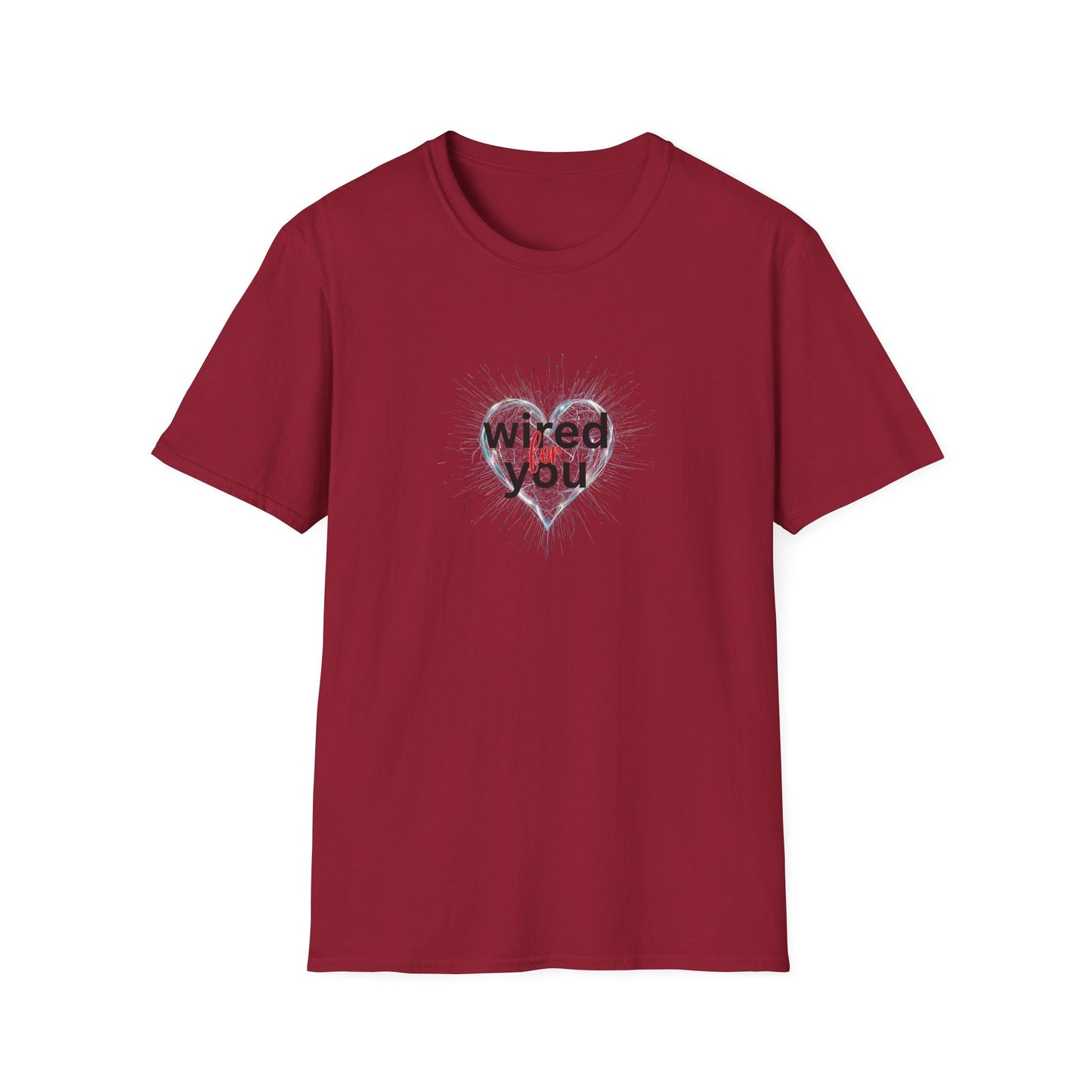 Wired for you - Unisex Softstyle T-Shirt