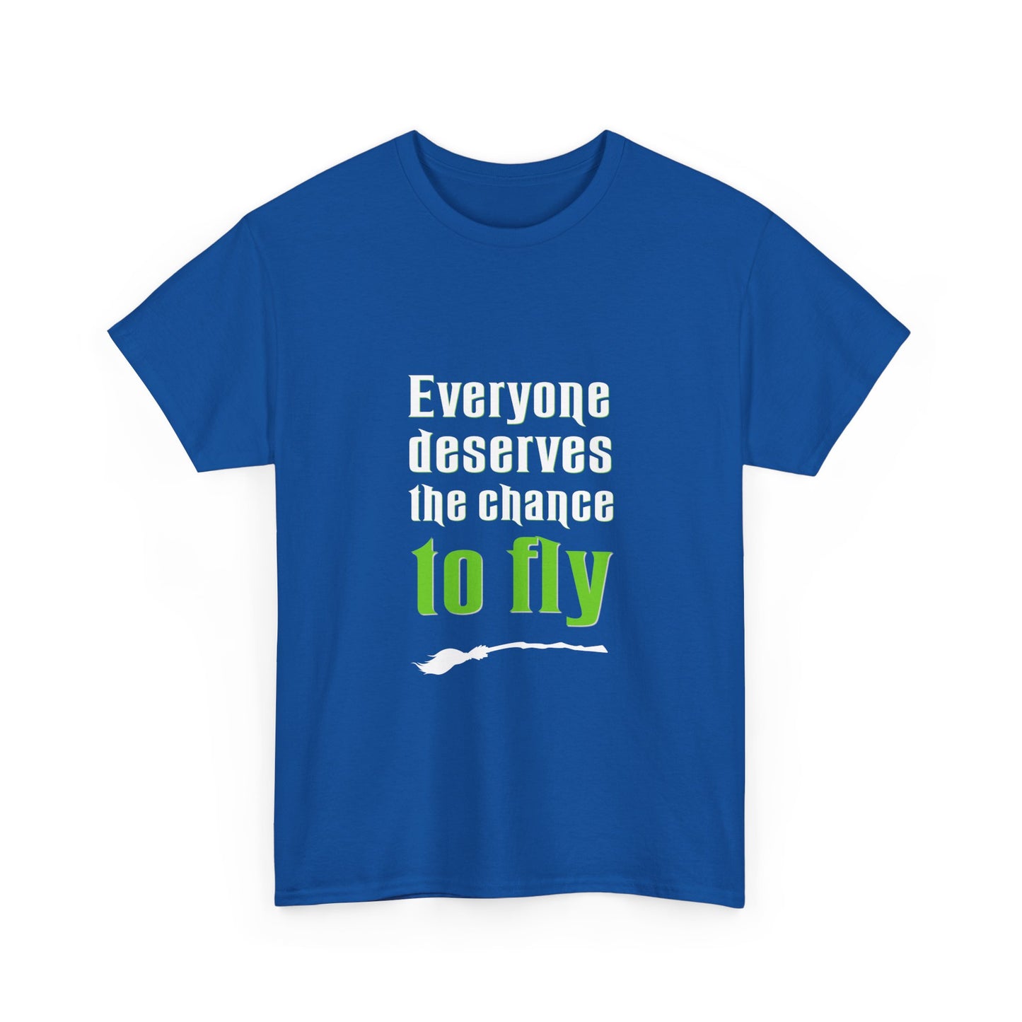 Everyone deserves a chance to fly (Wicked) - Unisex Heavy Cotton Tee