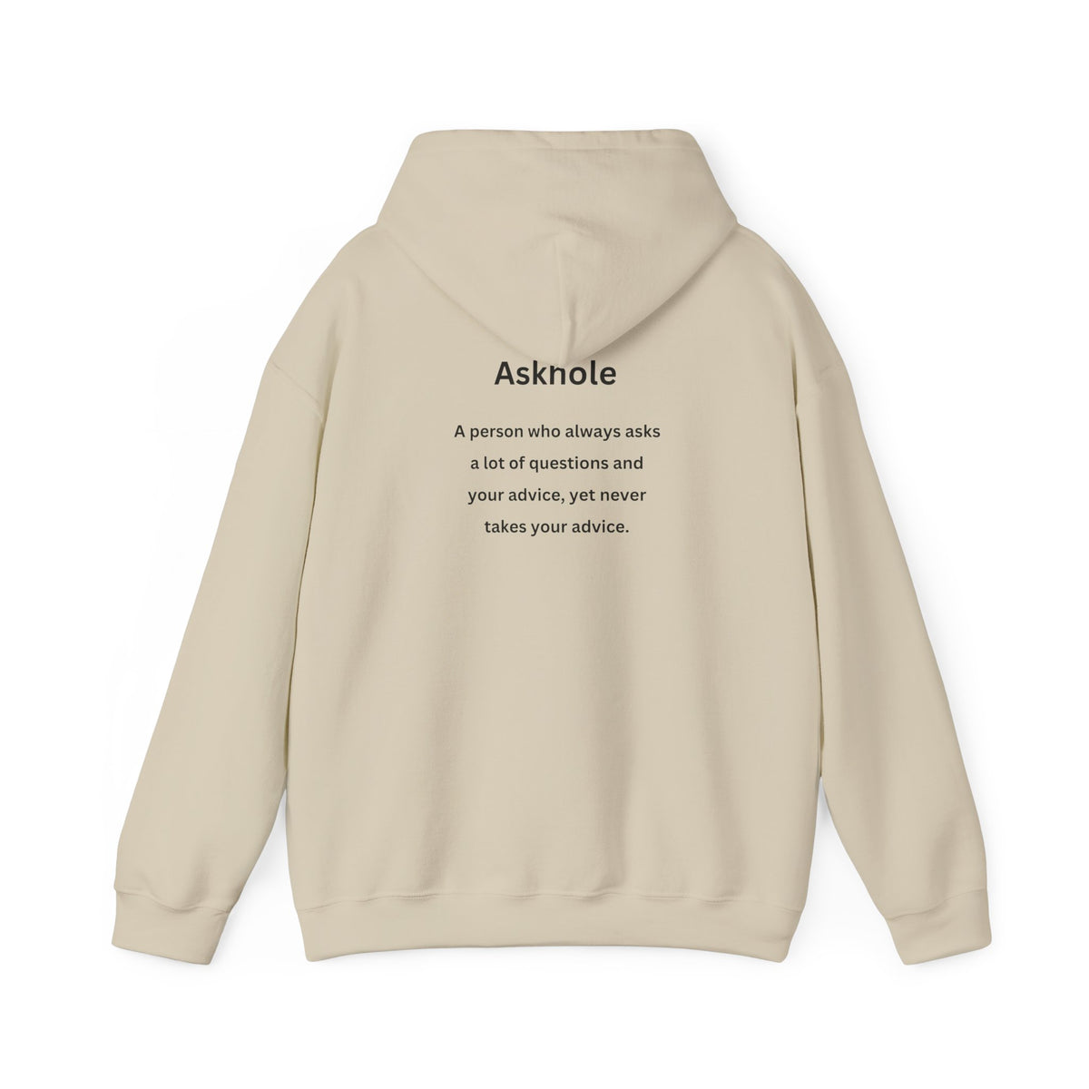 Askhole (printed on back) - Unisex Heavy Blend™ Hooded Sweatshirt