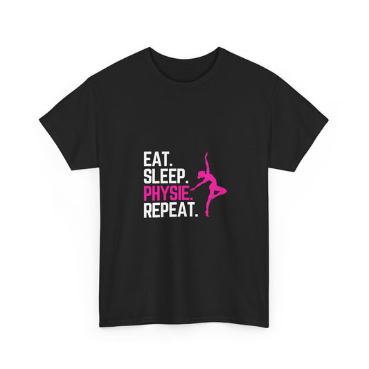 Eat Sleep Physie Repeat - Unisex Heavy Cotton Tee