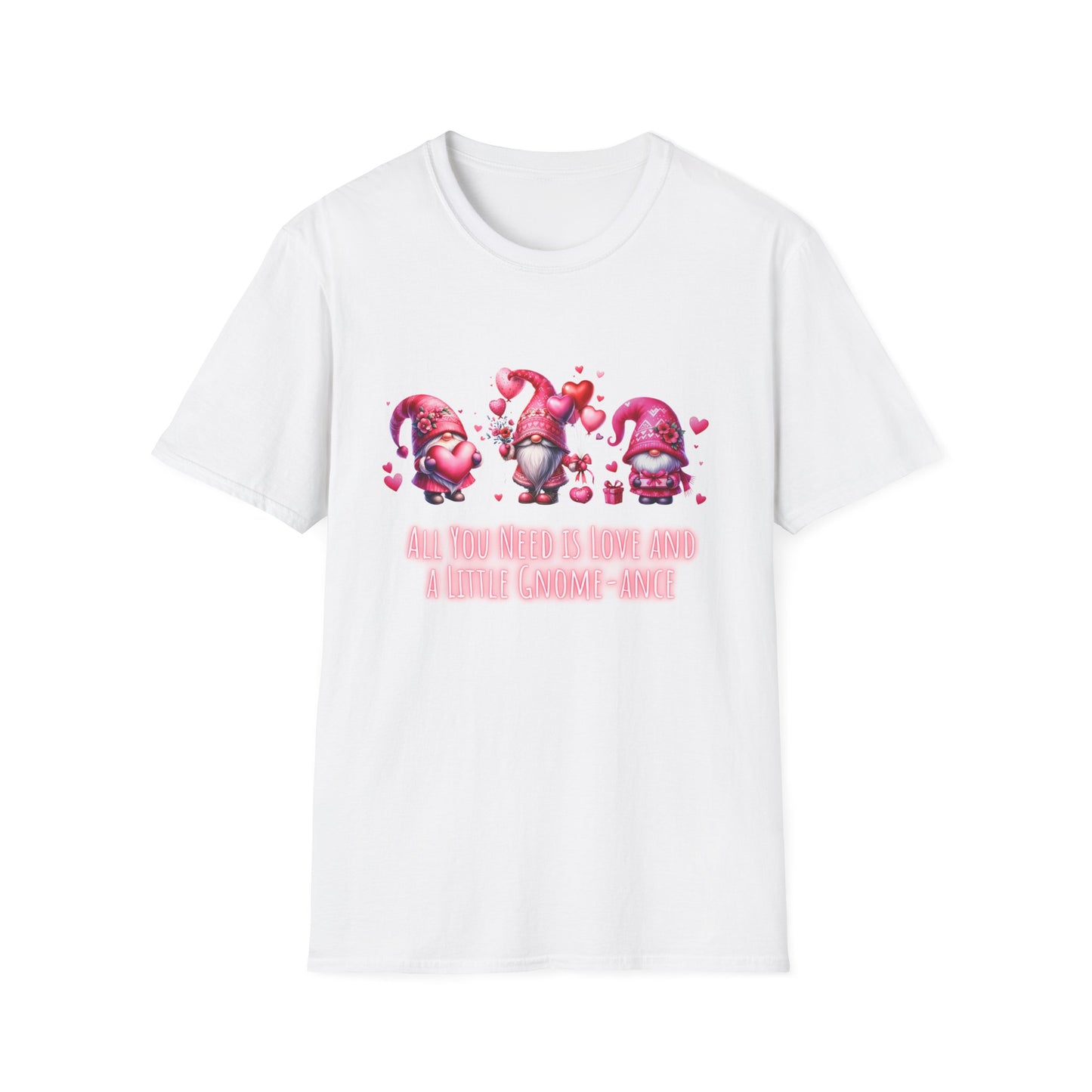 All you need is love and a little gnome-ance - Unisex Softstyle T-Shirt