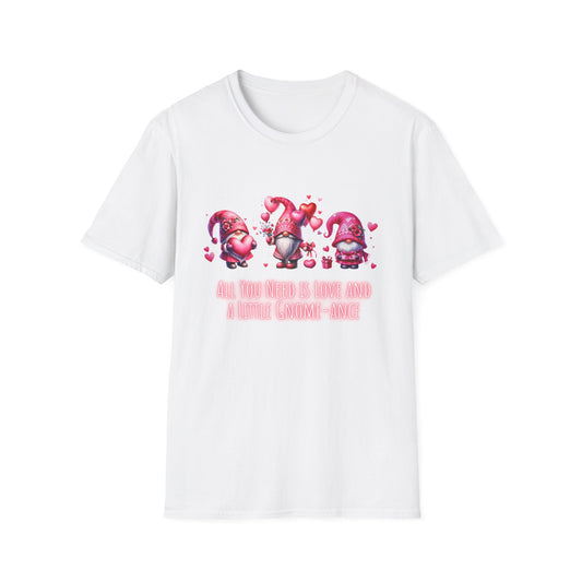 All you need is love and a little gnome-ance - Unisex Softstyle T-Shirt