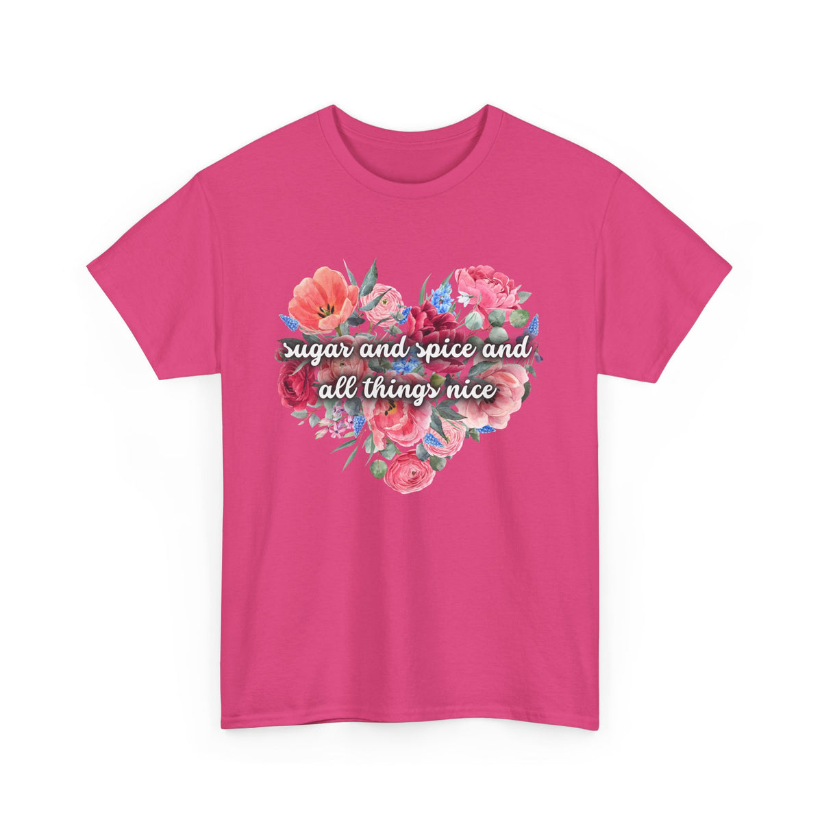 Sugar and Spice and all things nice - Unisex Heavy Cotton Tee