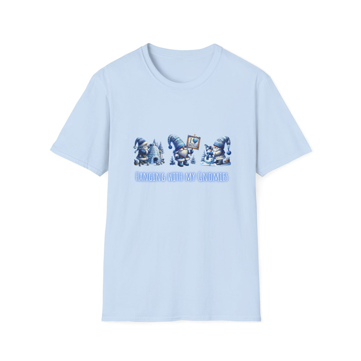 Hanging with my Gnomies - Christmas- Unisex Softstyle T-Shirt