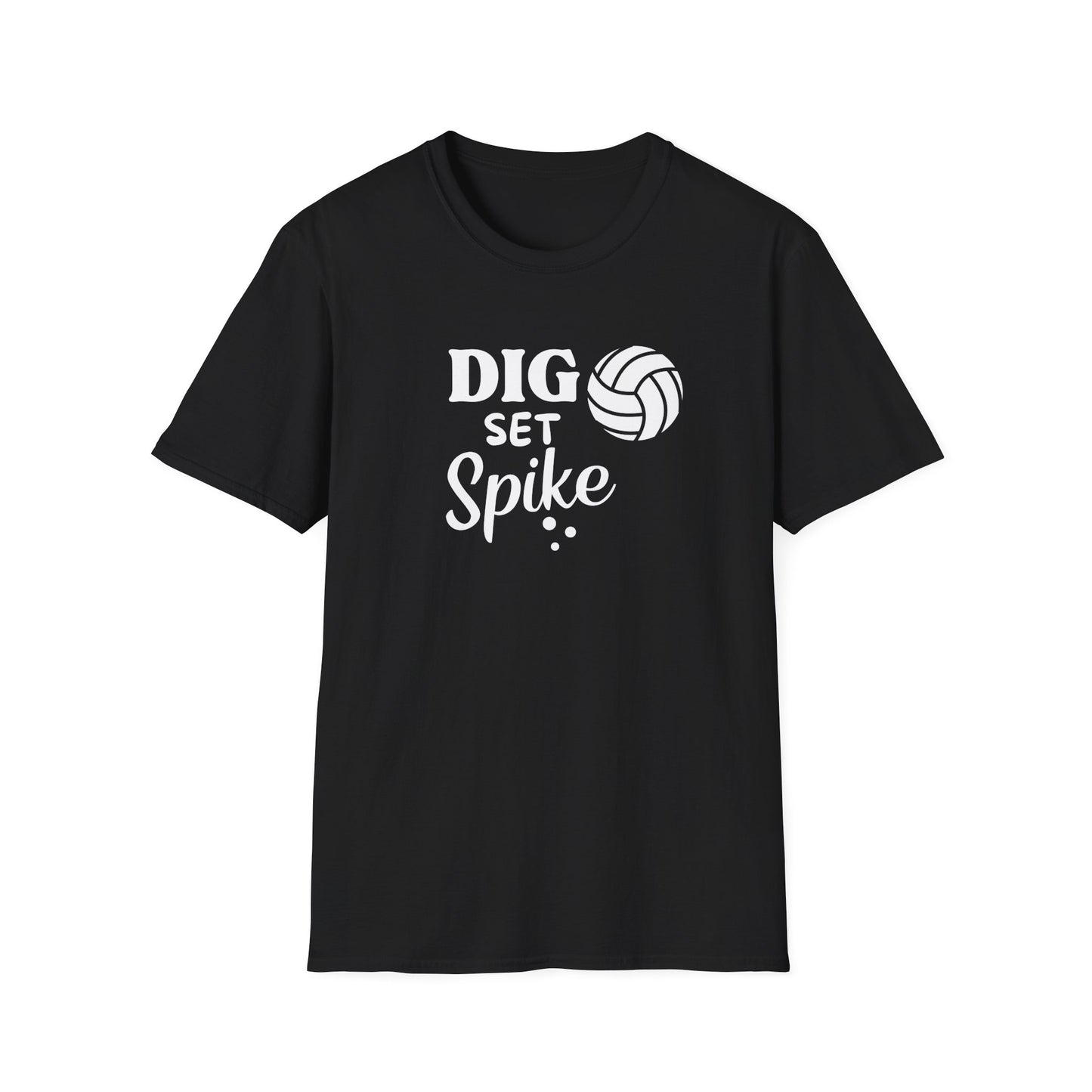 Dig Set Spike - Unisex Softstyle T-Shirt