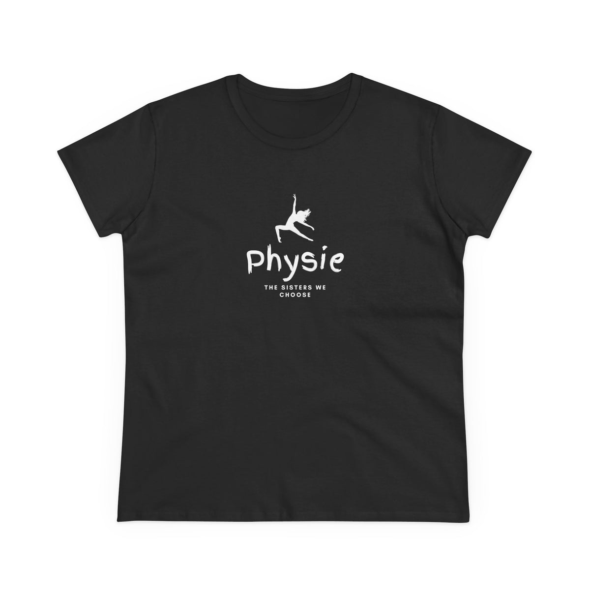 Physie - The sisters we choose - Women's Midweight Cotton Tee