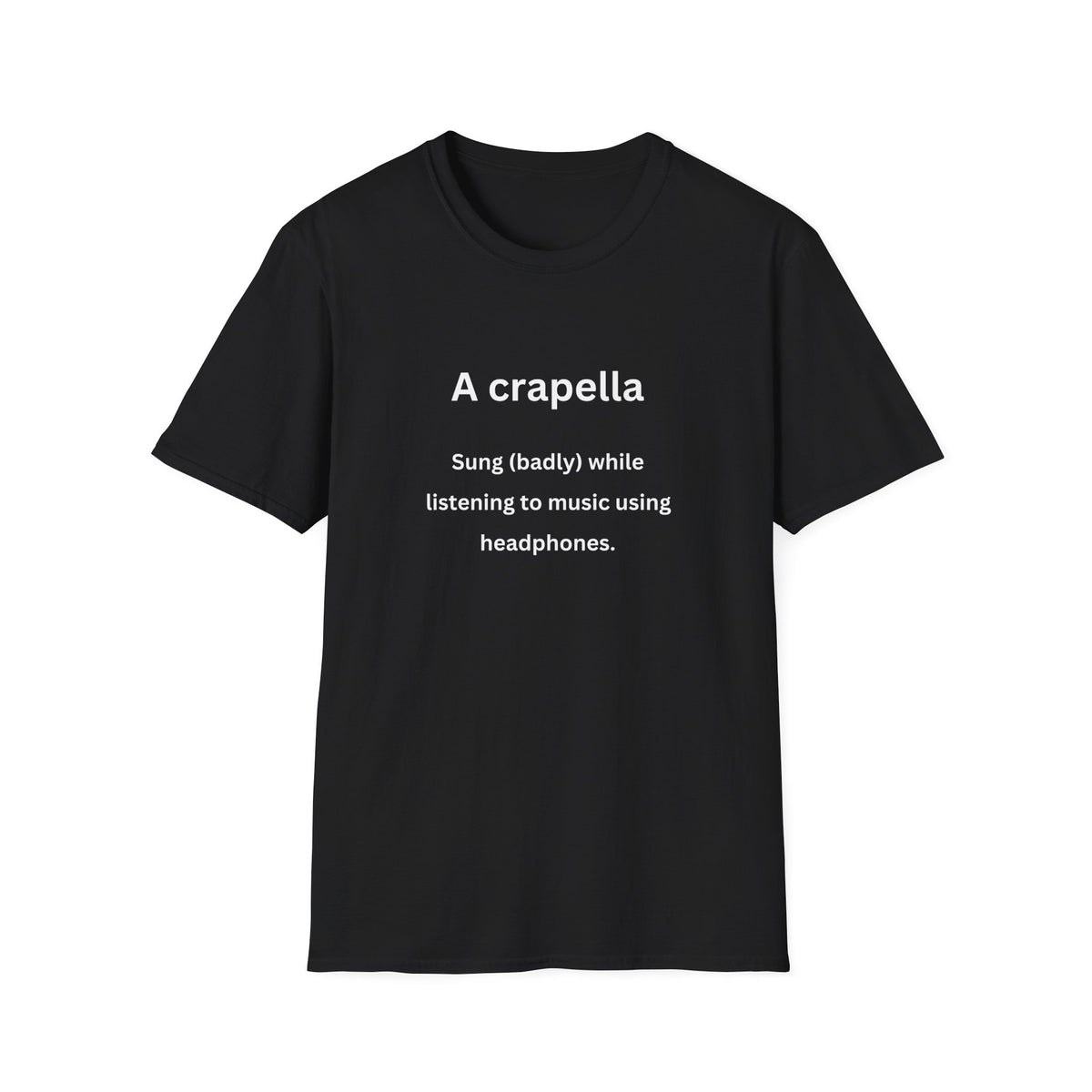 A Crapella - Urban Words - Unisex Softstyle T-Shirt