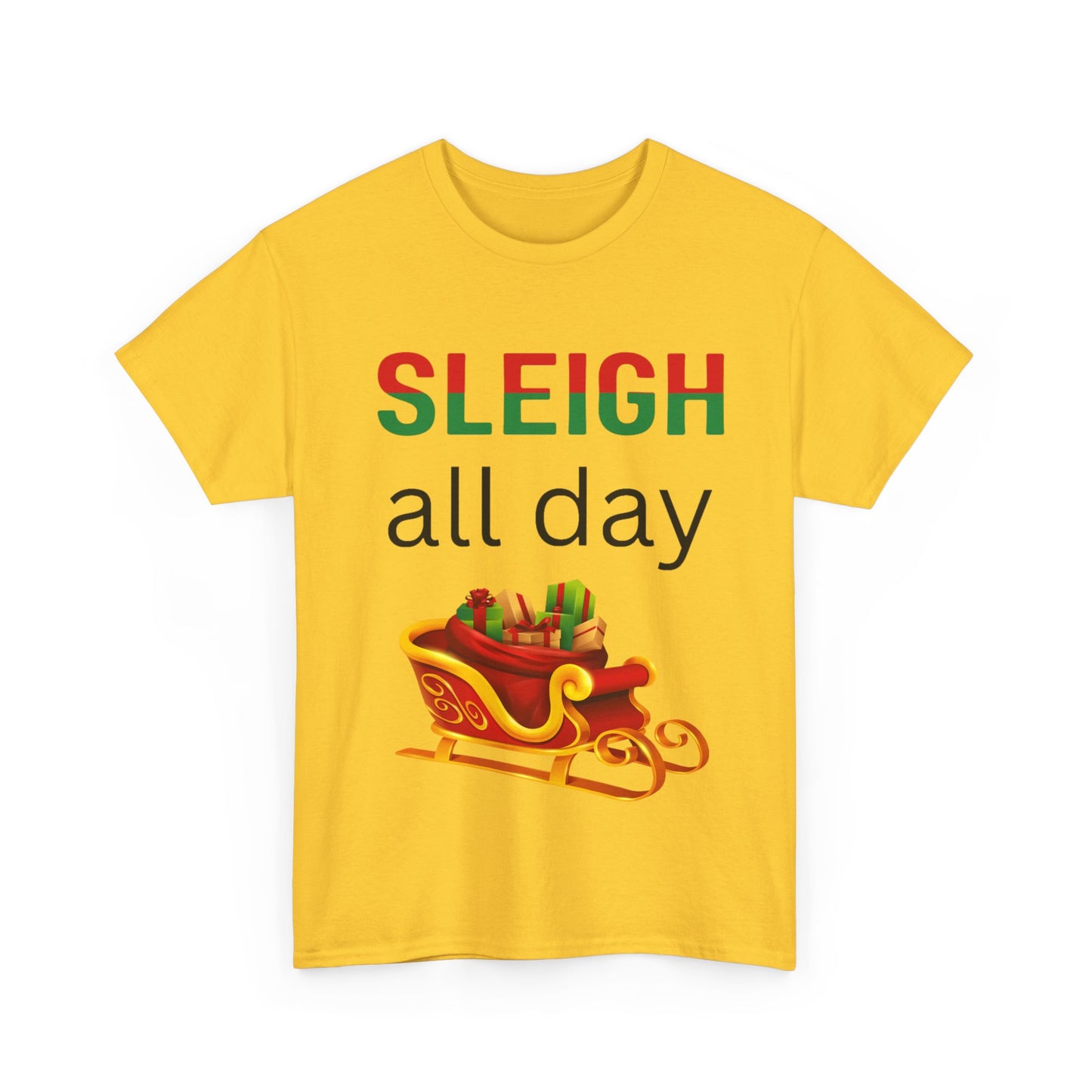 Sleigh All Day Christmas Unisex Heavy Cotton Tee