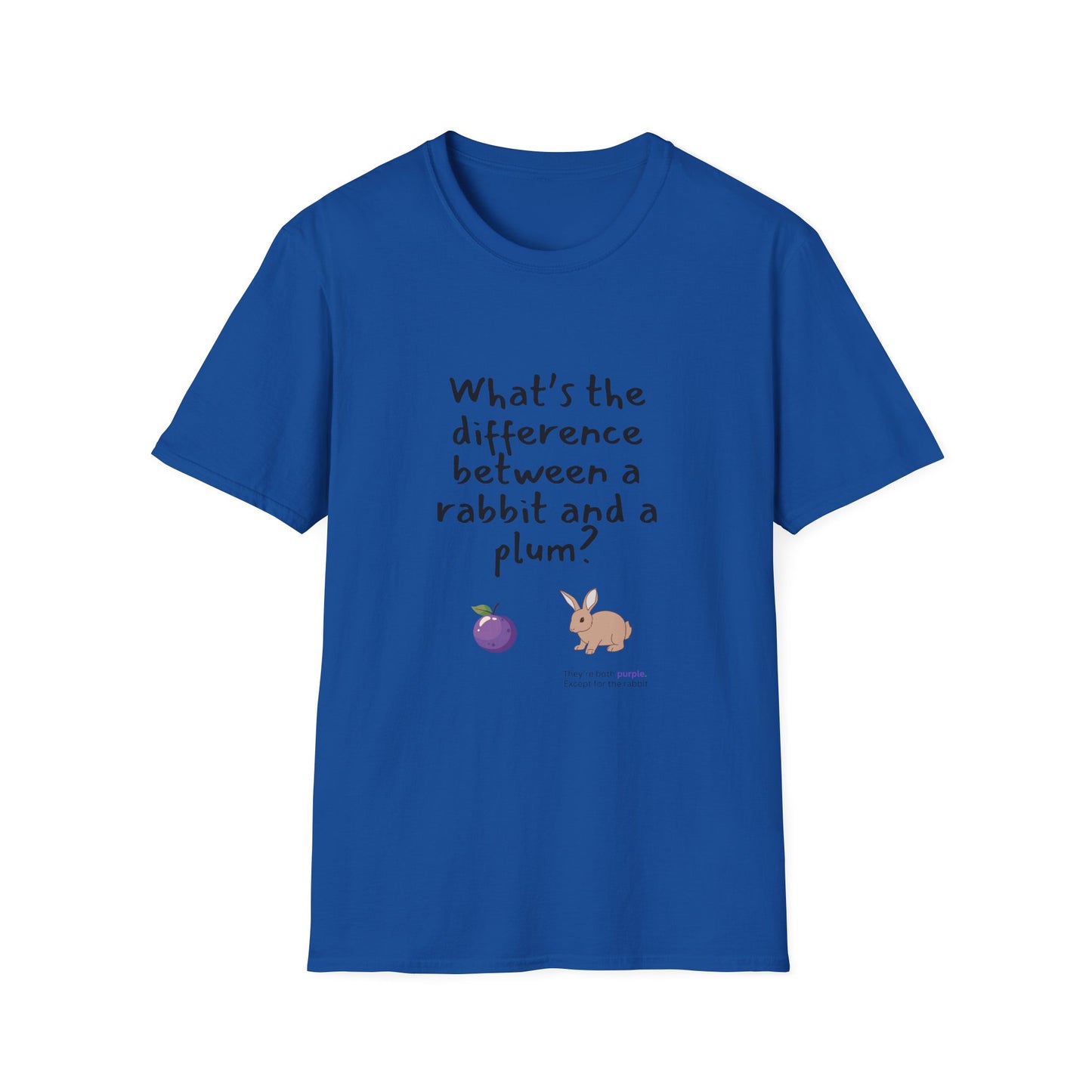 Rabbit and Plum joke - Unisex Softstyle T-Shirt