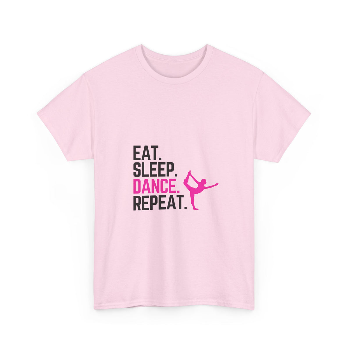 Eat Sleep Dance Repeat - Unisex Heavy Cotton Tee