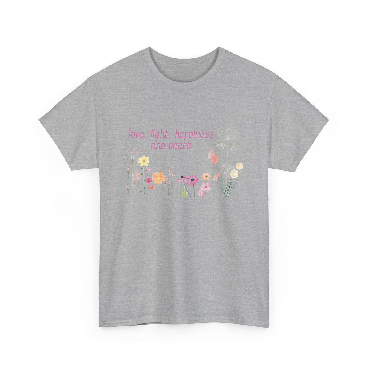 Love, Light, Happiness and Peace - Unisex Heavy Cotton Tee