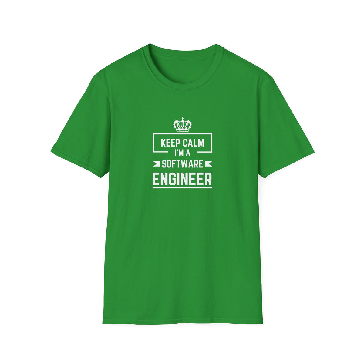 Keep Calm I'm a Software Engineer - Unisex Softstyle T-Shirt