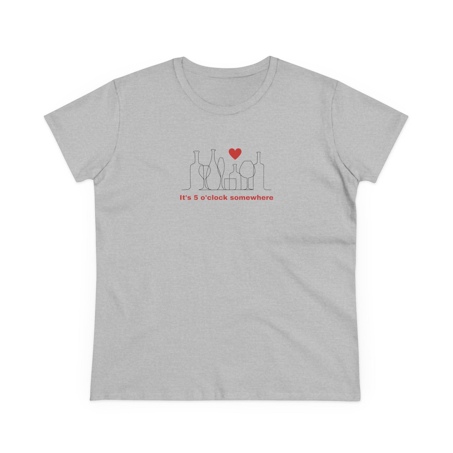 It's 5 o'clock somewhere - Women's Midweight Cotton Tee