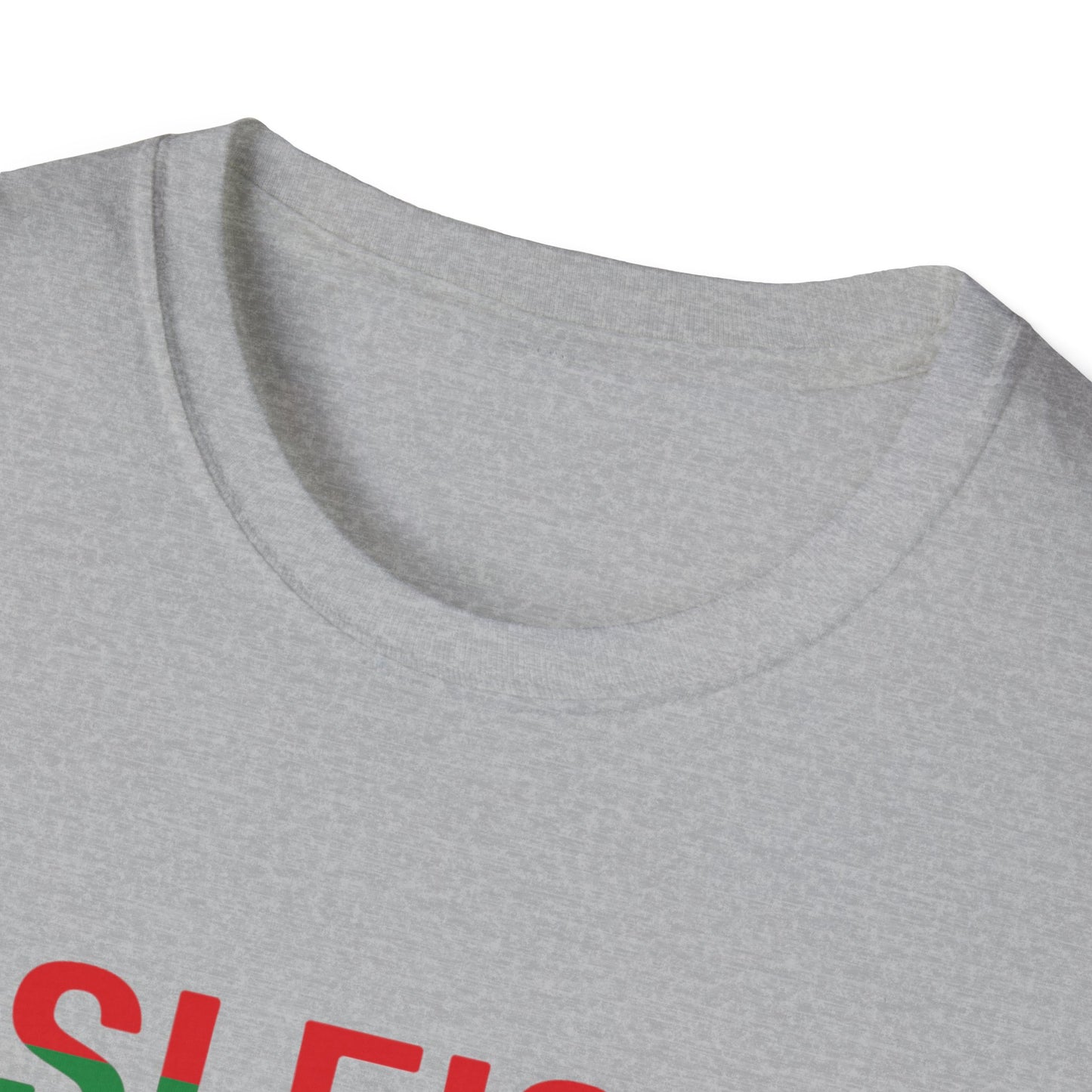 Sleigh All Day - Christmas - Unisex Softstyle T-Shirt