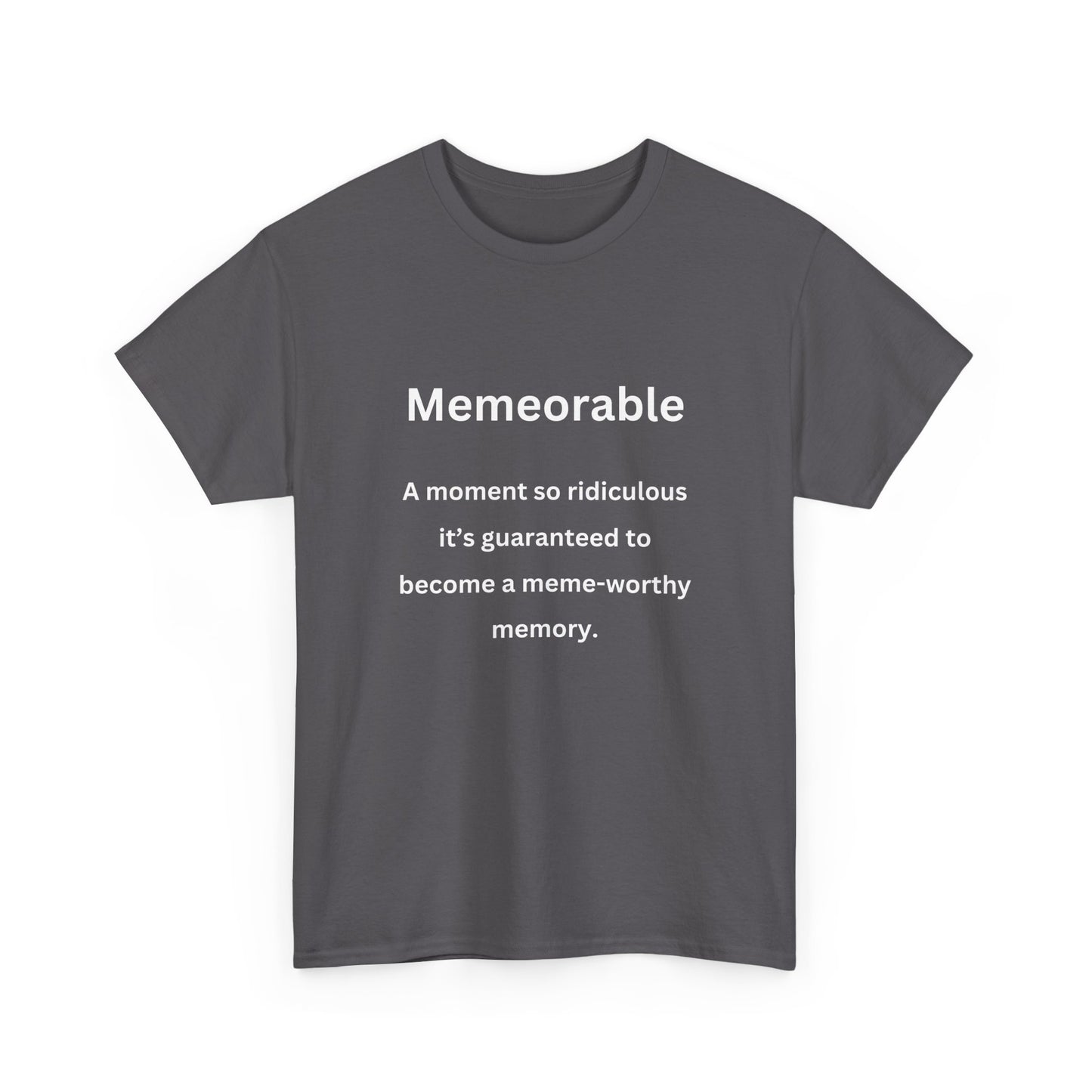 Memeorable - Urban Words - Unisex Heavy Cotton Tee