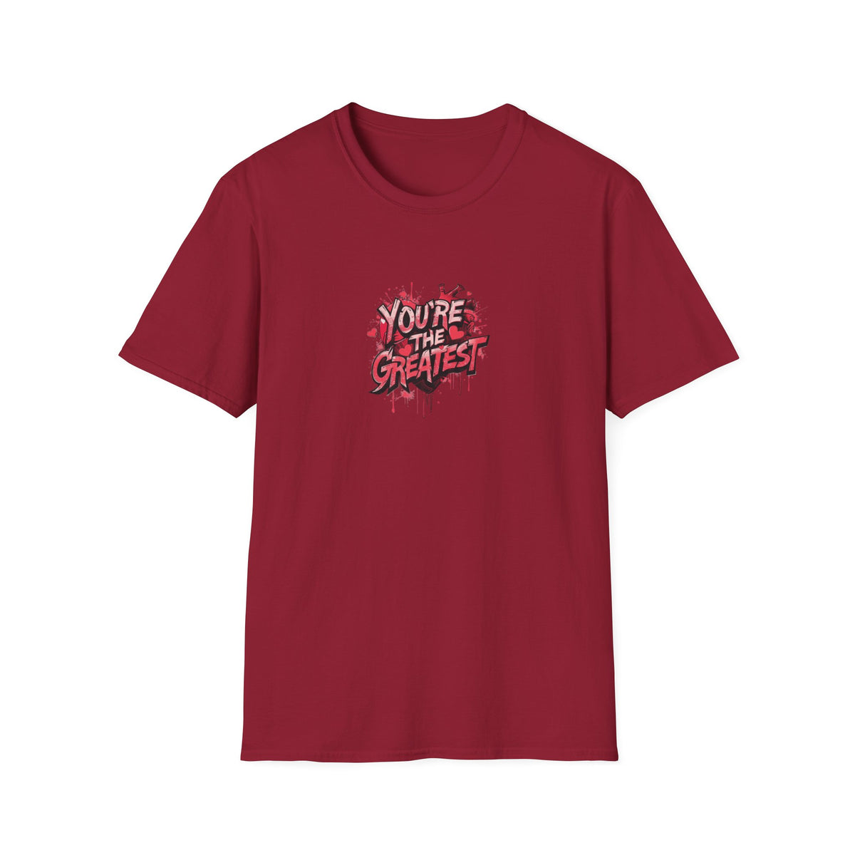 You're the greatest - Unisex Softstyle T-Shirt