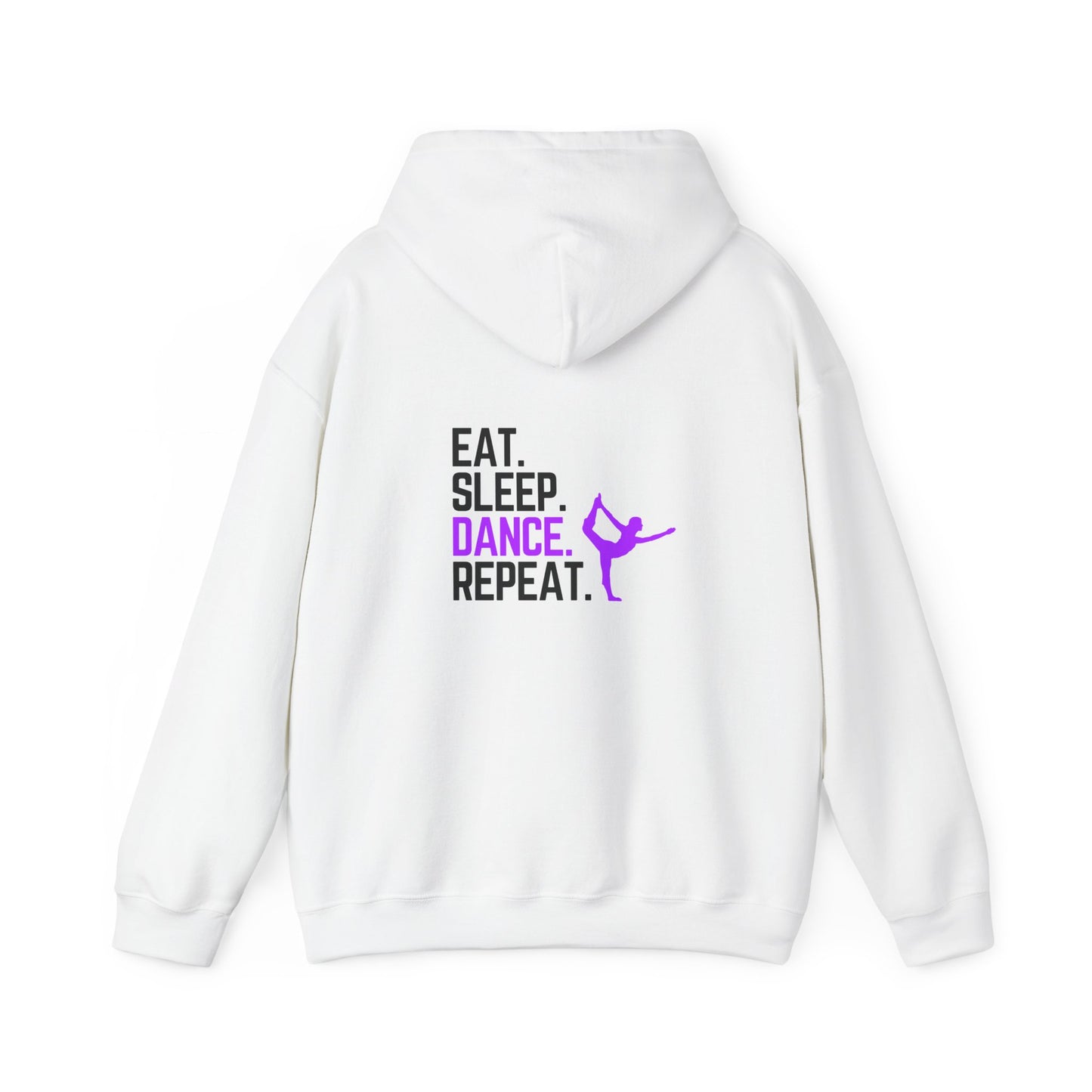 Eat Sleep Dance Repeat (printed on back) - Dance/Gym - Unisex Heavy Blend™ Hooded Sweatshirt