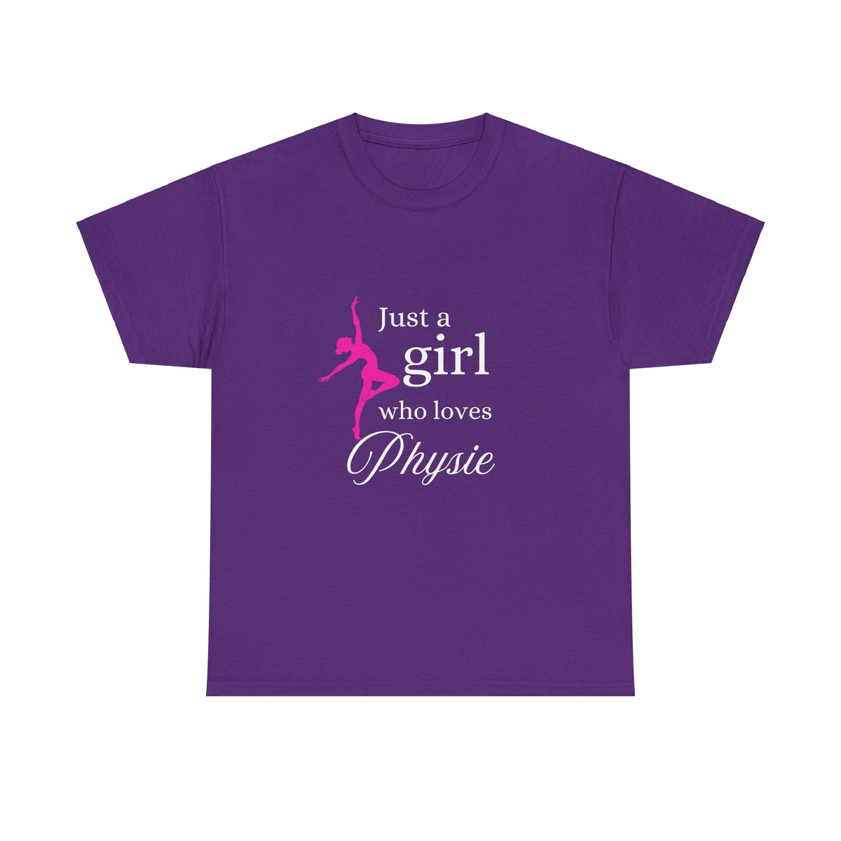 Just a girl who loves Physie - Unisex Heavy Cotton Tee