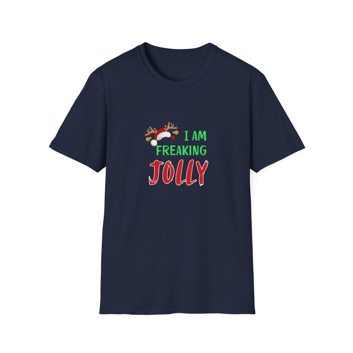 Freaking Jolly - Unisex Softstyle T-Shirt