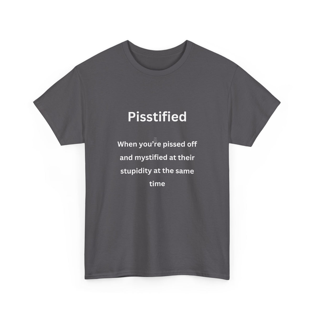 Pistified - Urban Words - Unisex Heavy Cotton Tee