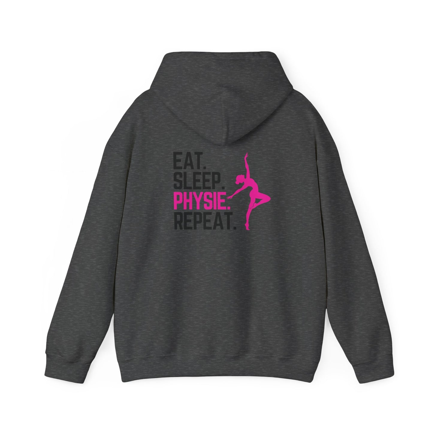 Eat Sleep Physie Repeat (printed on back) - Unisex Heavy Blend™ Hooded Sweatshirt
