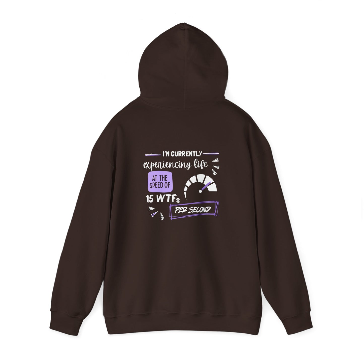 15 WTFs per second (printed on back) - Modern Vibes - Unisex Heavy Blend™ Hooded Sweatshirt