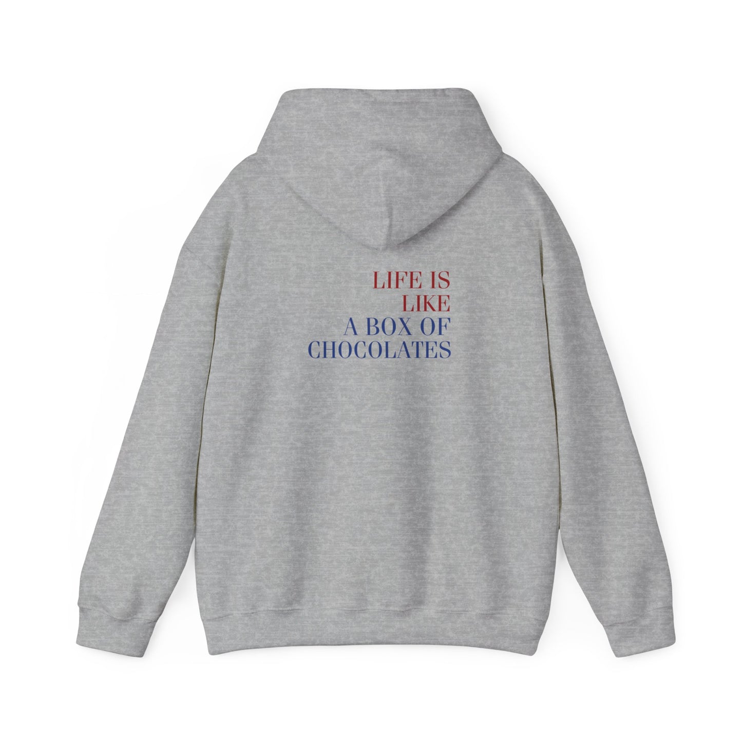 Life is like a box of chocolates (Forest Gump) (printed on back) - Modern Vibes - Unisex Heavy Blend™ Hooded Sweatshirt
