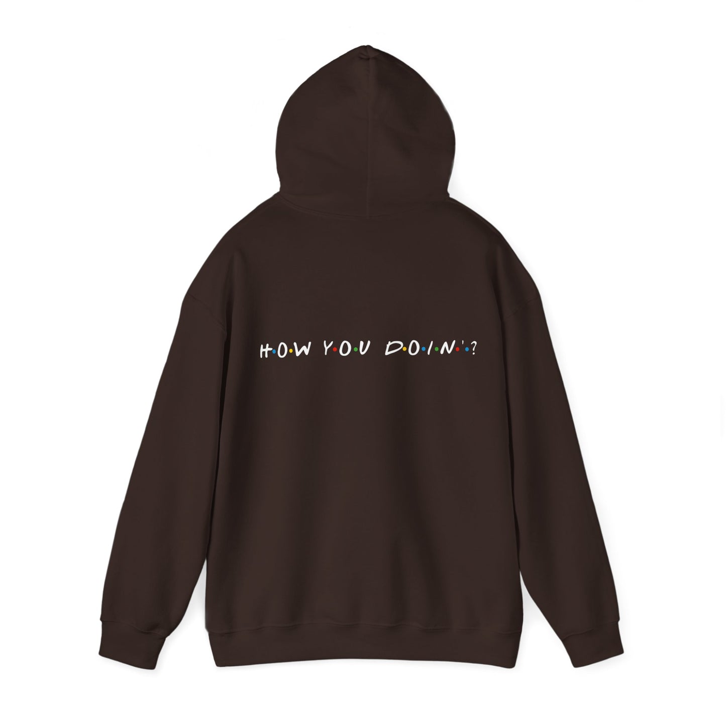 How you doin? (printed on back) - Modern Vibes - Unisex Heavy Blend™ Hooded Sweatshirt