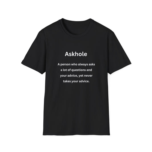 Urban Words: Askhole - Funny - Unisex Softstyle T-Shirt
