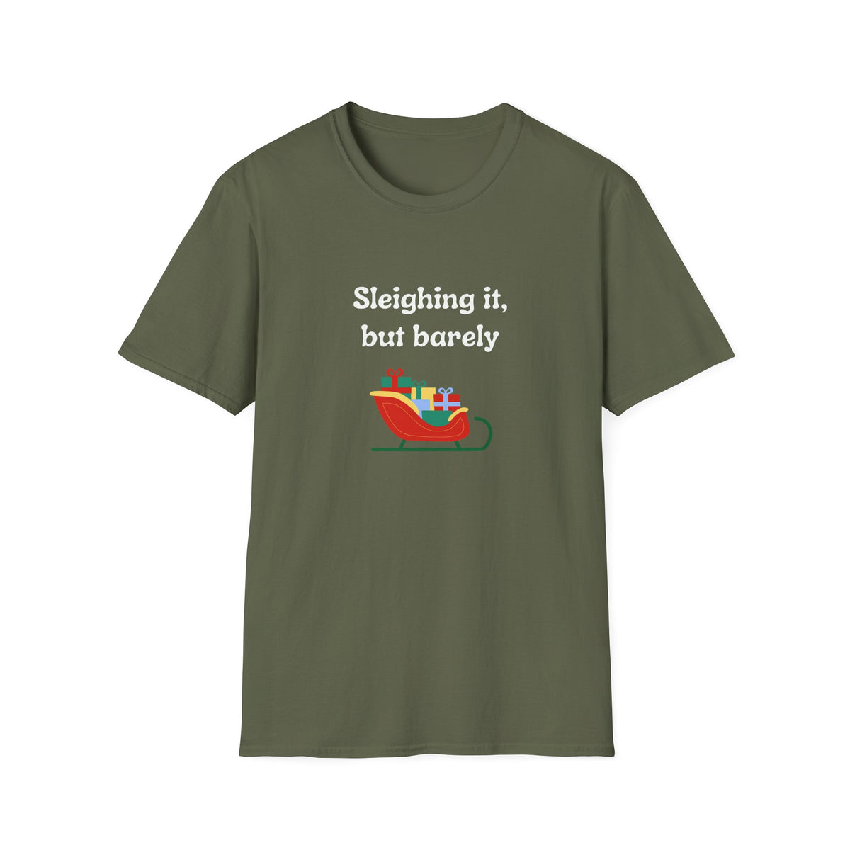 Sleighing it, but barely - Unisex Softstyle T-Shirt