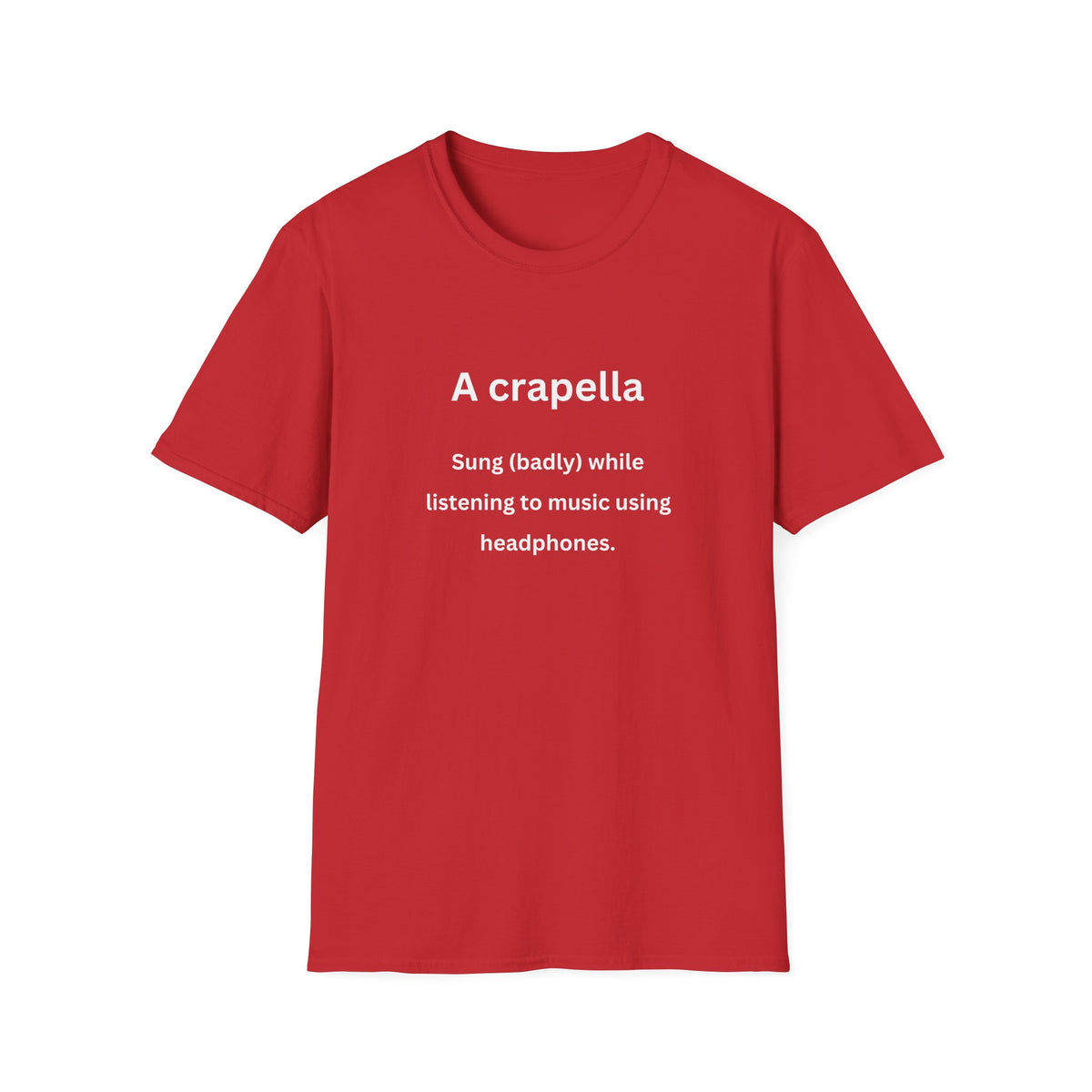 A Crapella - Urban Words - Unisex Softstyle T-Shirt