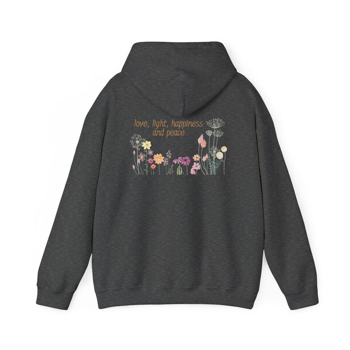 Love, Light, Happiness, Peace (printed on back) - Unisex Heavy Blend™ Hooded Sweatshirt