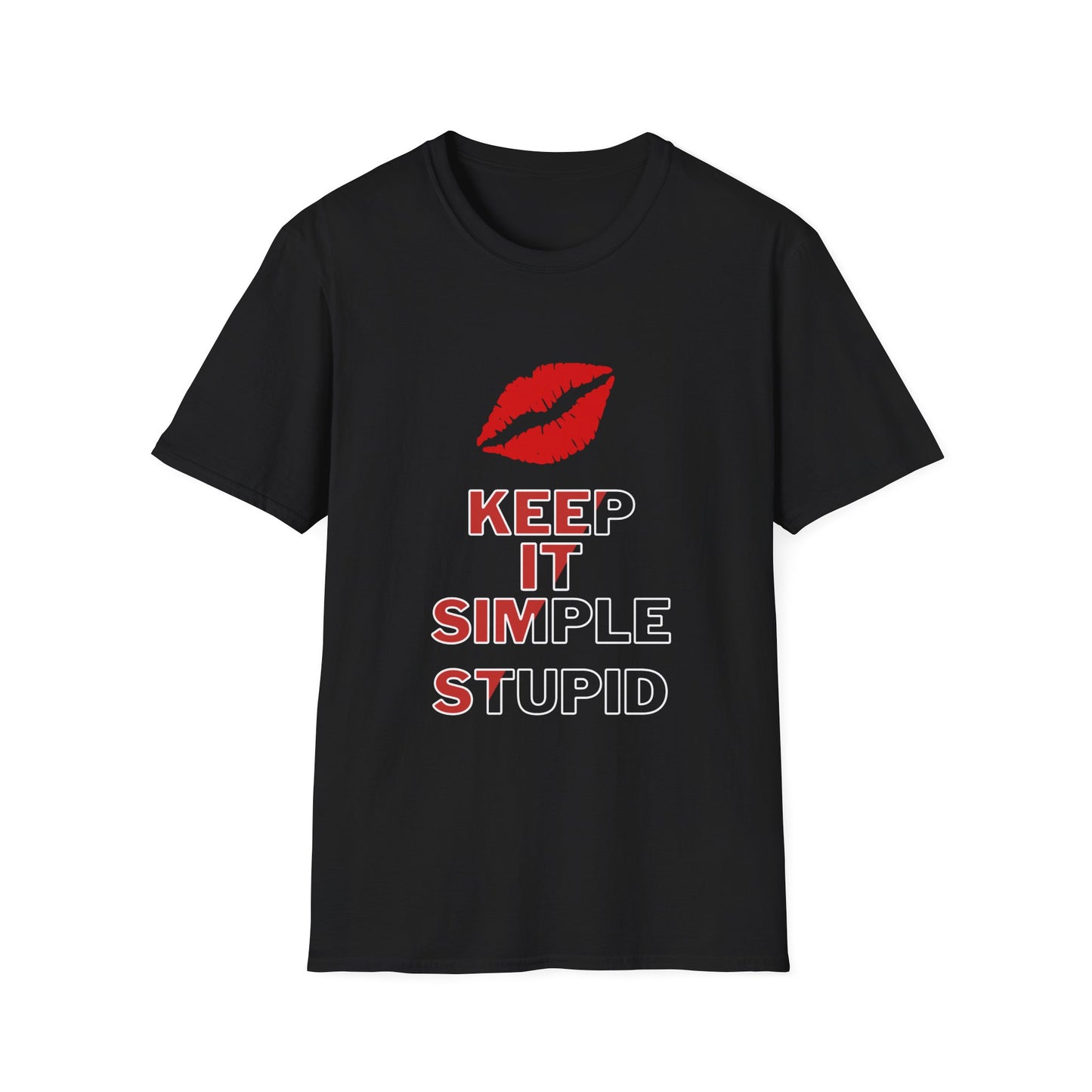 Keep It Simple Stupid KISS - Funny - Unisex Softstyle T-Shirt
