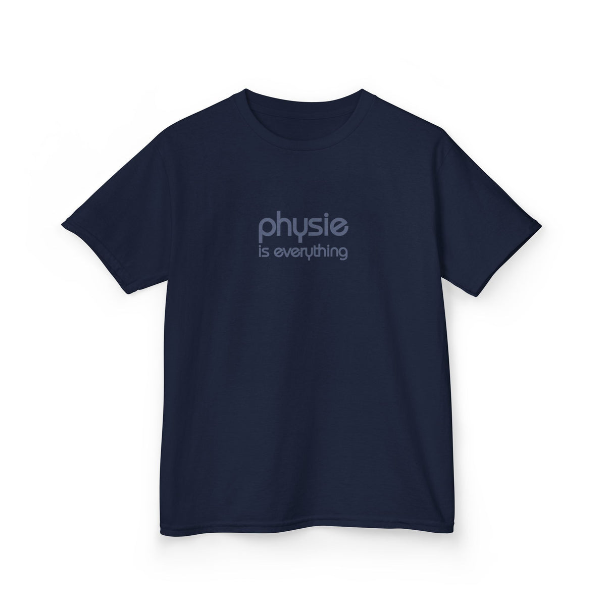 Physie is everything - Kids Heavy Cotton™ Tee