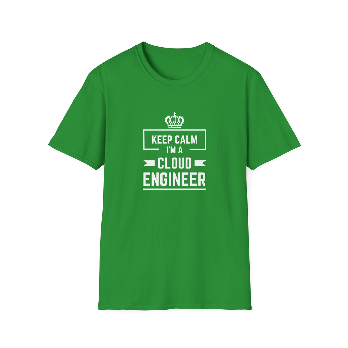 Keep Calm I'm a Cloud Engineer - Unisex Softstyle T-Shirt