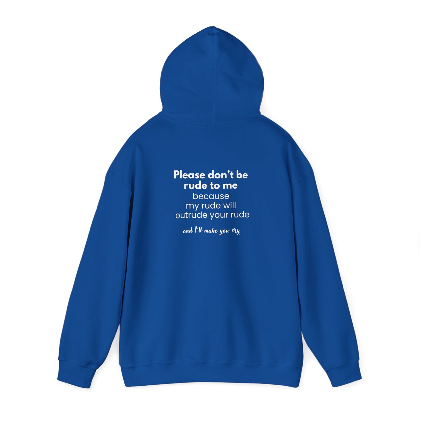 Don't be Rude to me (printed on back) - Modern Vibes - Unisex Heavy Blend™ Hooded Sweatshirt