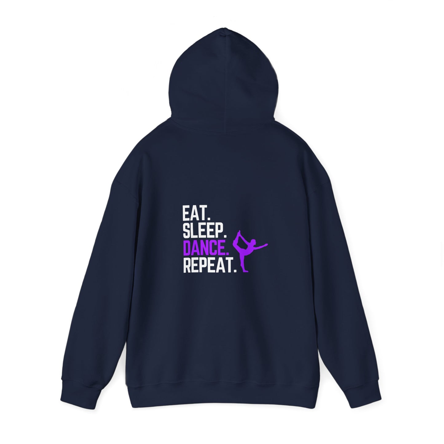 Eat Sleep Dance Repeat (printed on back) - Dance/Gym - Unisex Heavy Blend™ Hooded Sweatshirt